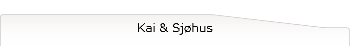 Kai & Sjhus